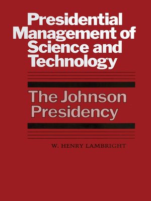 cover image of Presidential Management of Science and Technology